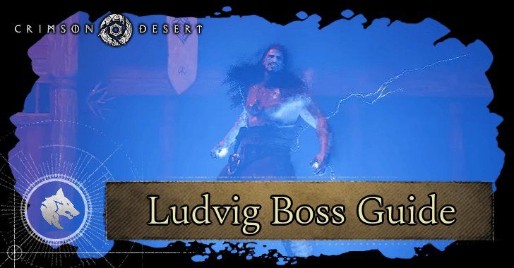 Boss Ludvig - duel au château de Pailune dans Crimson Desert
